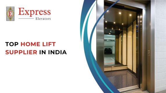 Top Home Lift Supplier in India