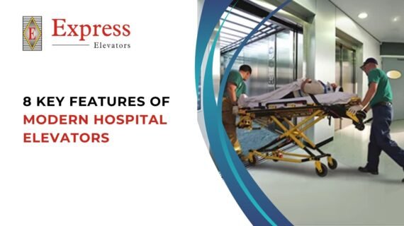 8 Key Features of Modern Hospital Elevators