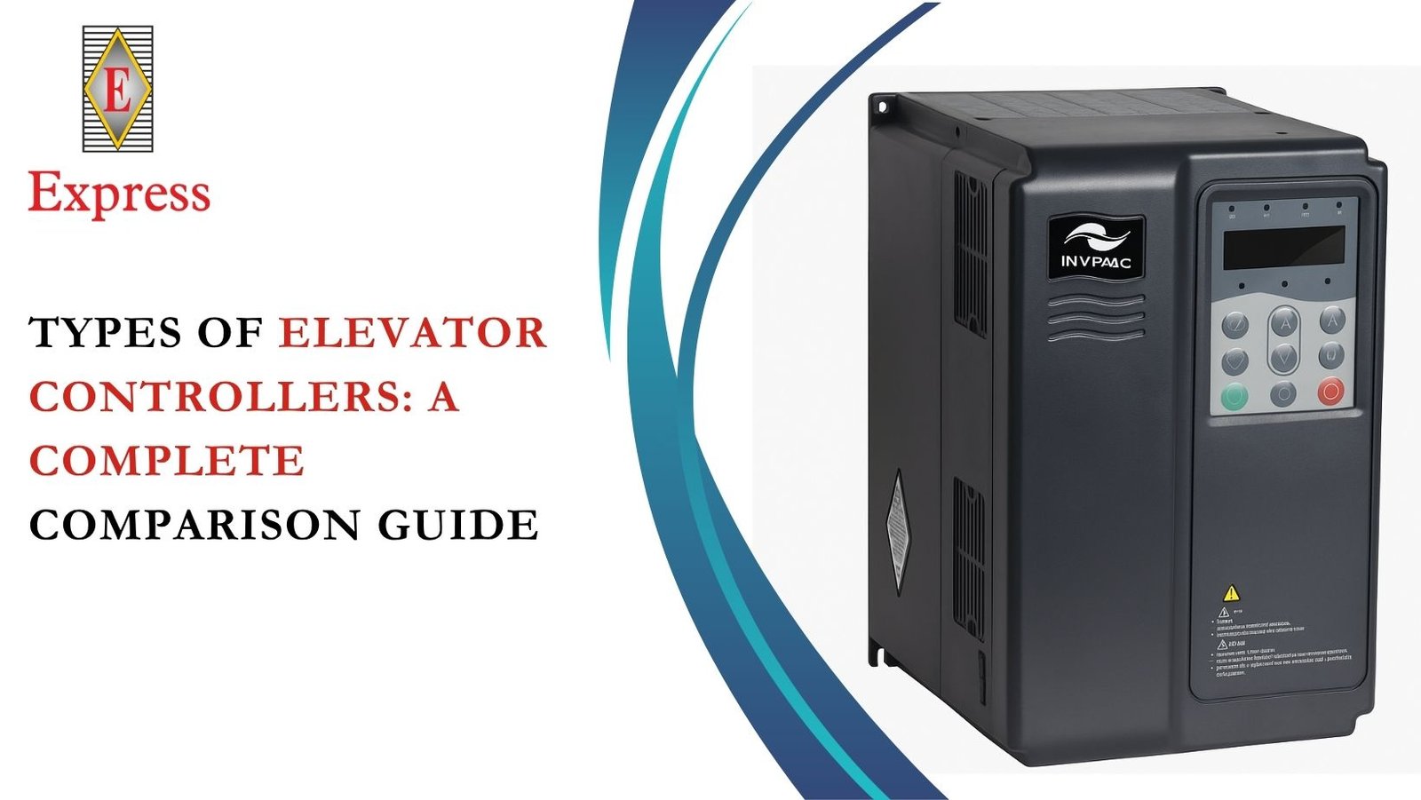 Types of Elevator Controllers: A Complete Comparison Guide