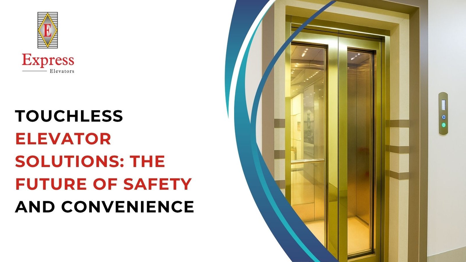 Touchless Elevator Solutions: The Future of Safety and Convenience