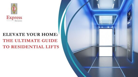Elevate Your Home: The Ultimate Guide to Residential Lifts