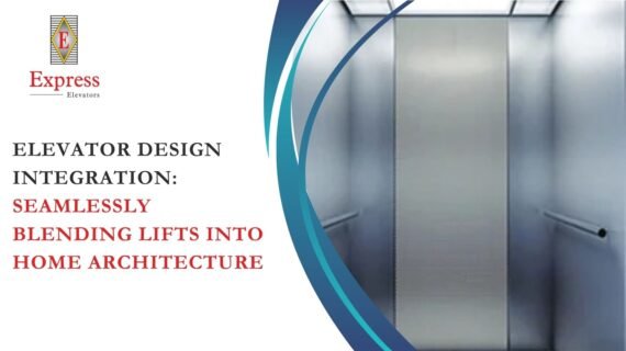 Elevator Design Integration: Seamlessly Blending Lifts into Home Architecture