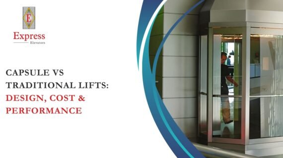 Capsule vs Traditional Lifts: Design, Cost & Performance