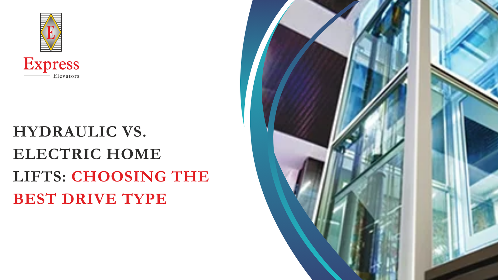 Hydraulic vs. Electric Home Lifts: Choosing the Best Drive Type