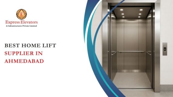 Best Home Lift Supplier in Ahmedabad