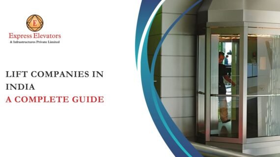 Lift Companies in India