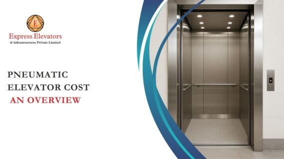 Pneumatic Elevator Cost