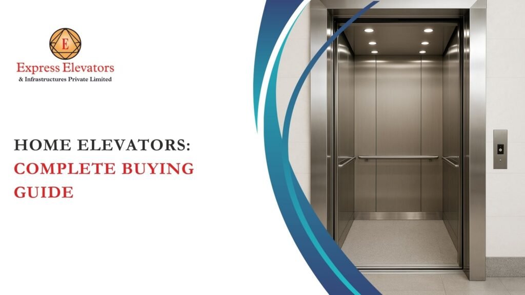 Home Elevators: Complete Buying Guide