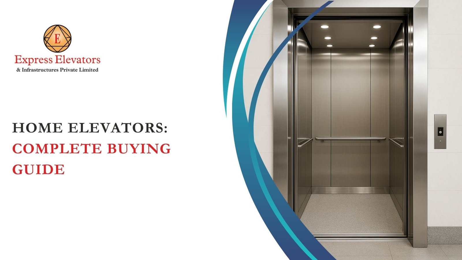 Home Elevators: Complete Buying Guide