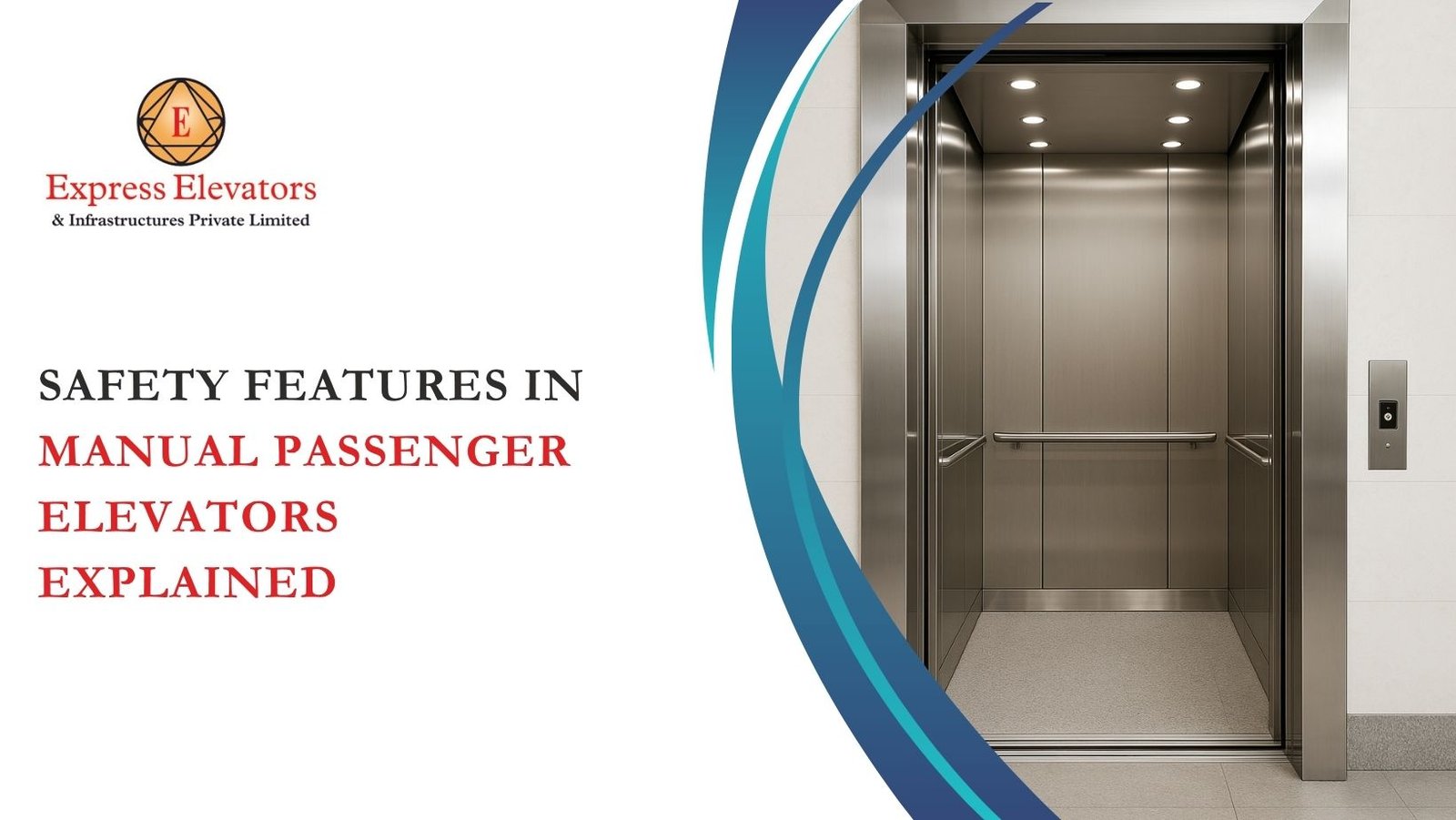 Safety Features in Manual Passenger Elevators Explained